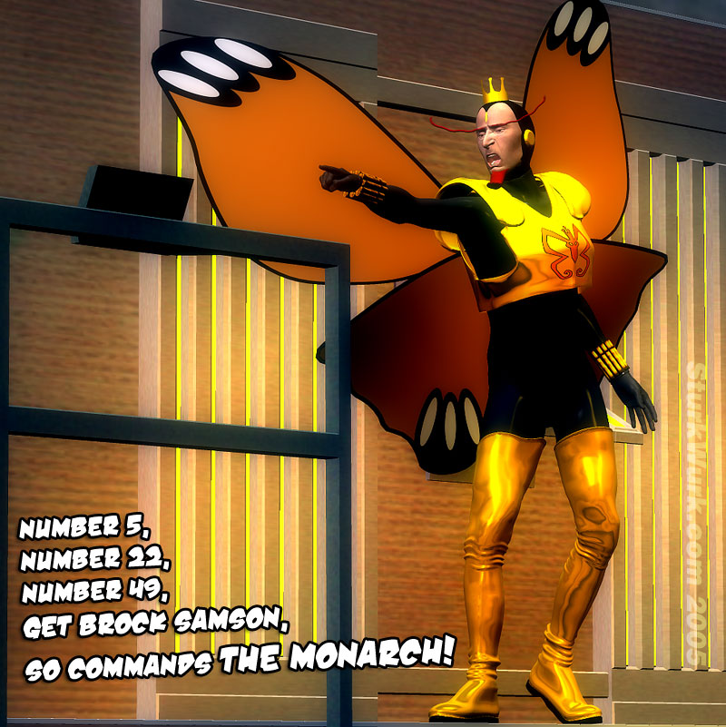 So Command the Monarch
